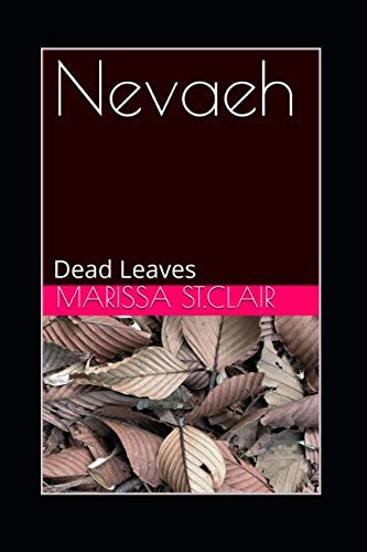 Nevaeh: Dead Leaves (Blue Lip Series, Band 2) Contemporary literature