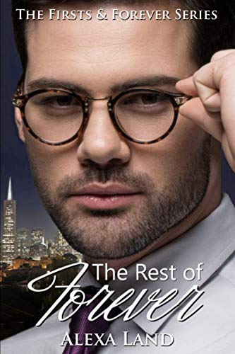 The Rest of Forever (The Firsts & Forever Series, Band 16) LGBTQ+