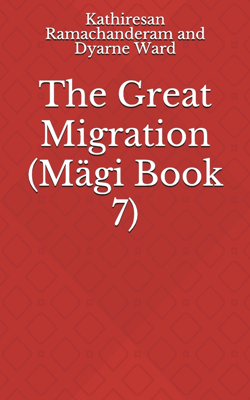 The Great Migration (Mägi, Band 7) Horror & Mystery