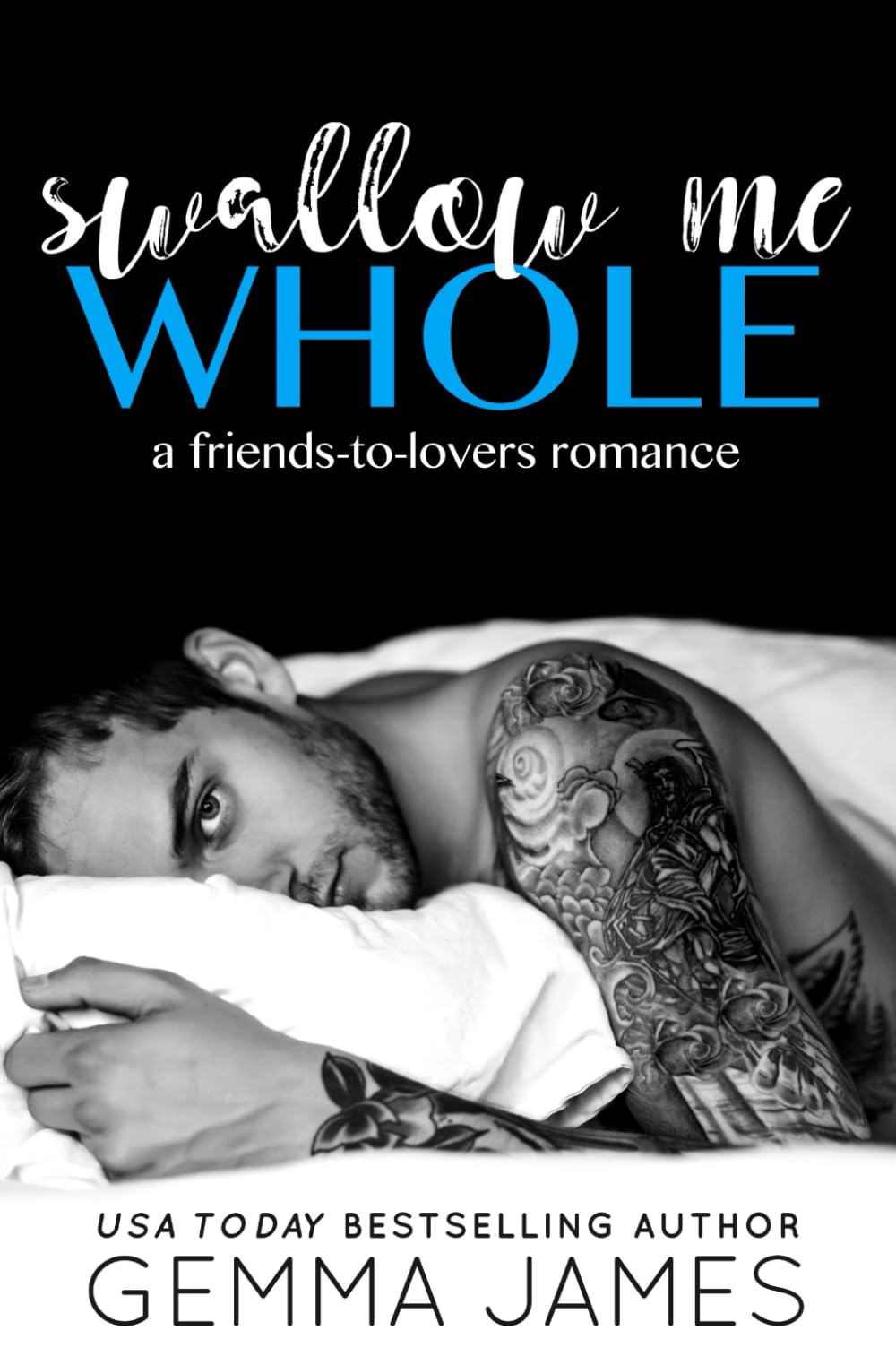 Swallow Me Whole: A Friends To Lovers Romance Eroticism