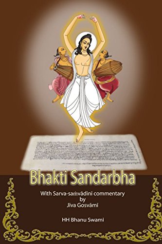 Bhakti Sandarbha: With commentary of Jīva Gosvāmī (Ṣaṭ-sandarbha, Band 5) Philosophy