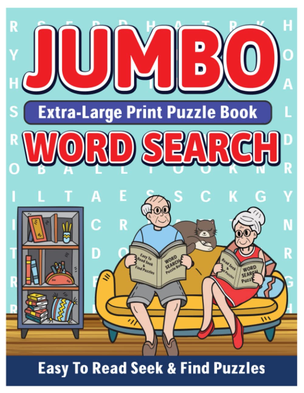 Jumbo Extra Large Print Word Search Puzzle Book: Easy To Read: Seek & Find Puzzles Leisure & Fun