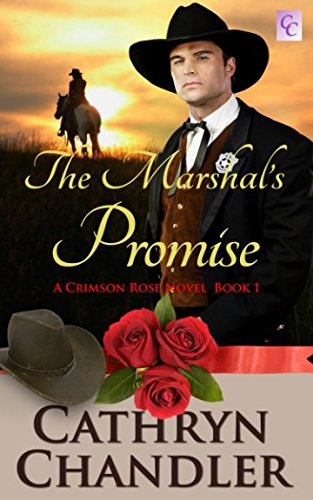 THE MARSHAL'S PROMISE: A Crimson Rose Novel Book 1 Romantic Thrillers
