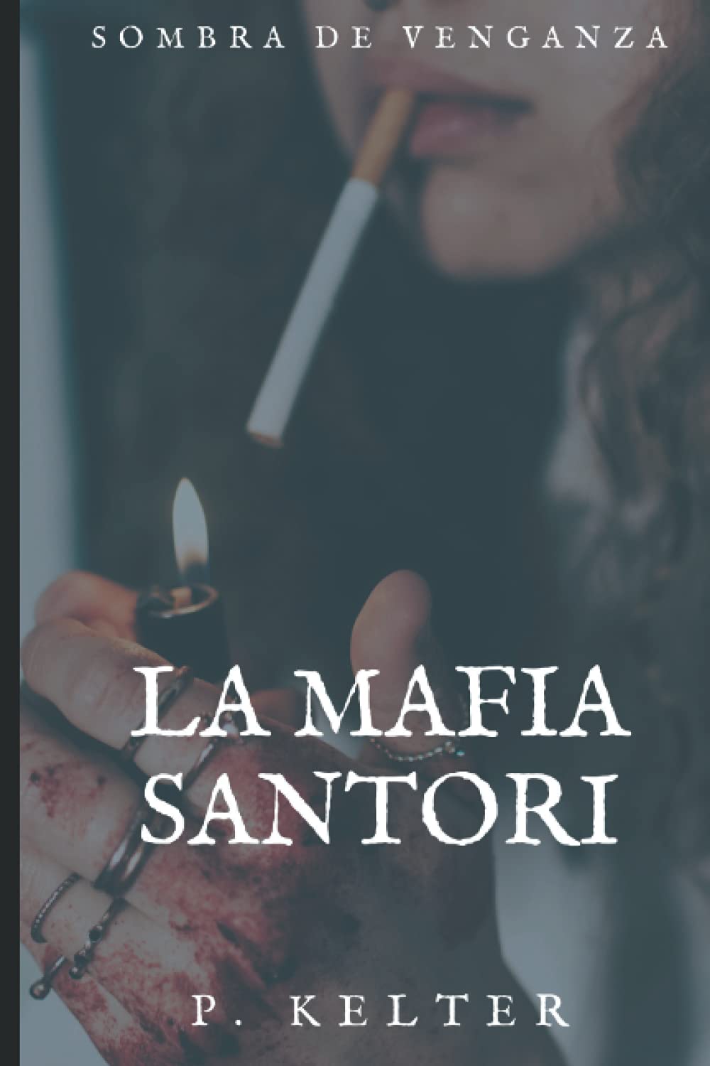 La Mafia Santori: Sombra de vengaza book