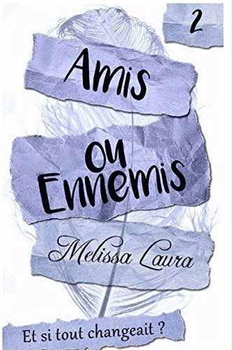 Amis ou Ennemis: "Et si tout changeait" Books