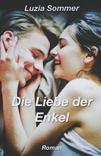 Die Liebe der Enkel New Adult
