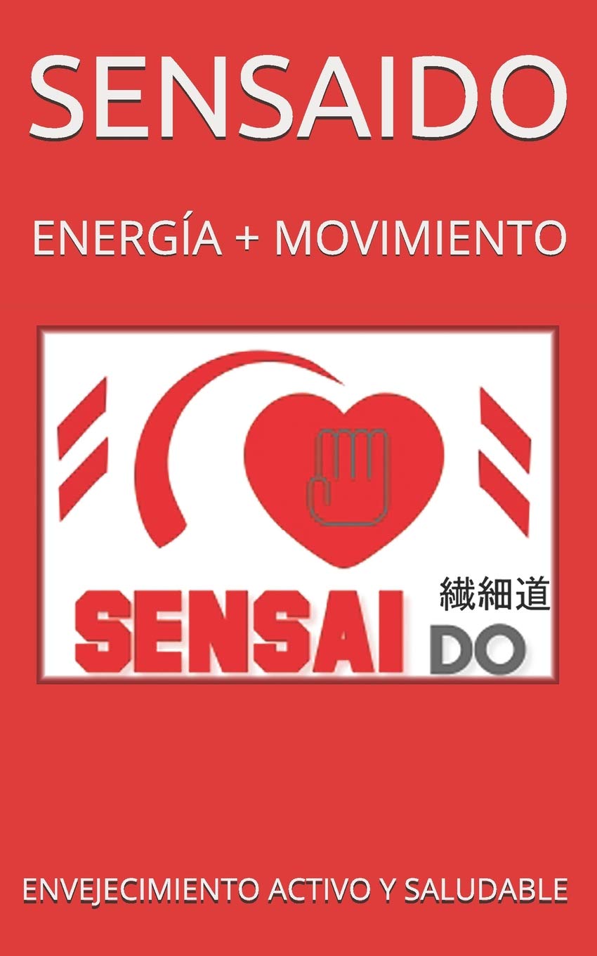 SENSAIDO: Envejecimiento activo y saludable Health, Nutrition & Fitness