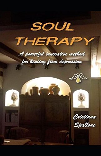 Soul Therapy: A powerful innovative method for healing from depression book