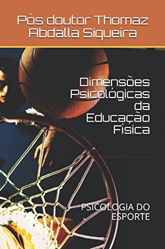 Dimensões Psicológicas da Educação Física: PSICOLOGIA DO ESPORTE Study Guides