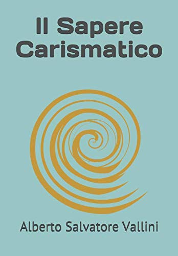 Il Sapere Carismatico Philosophy