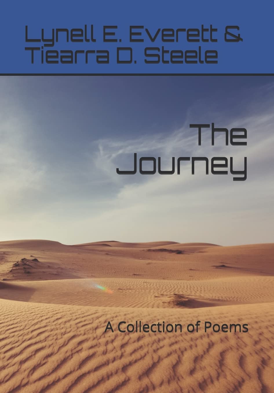 The Journey: A Collection of Poems Poetry