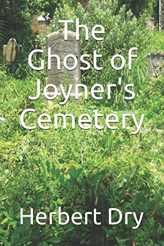 Product Image: The Ghost of Joyner's Cemetery