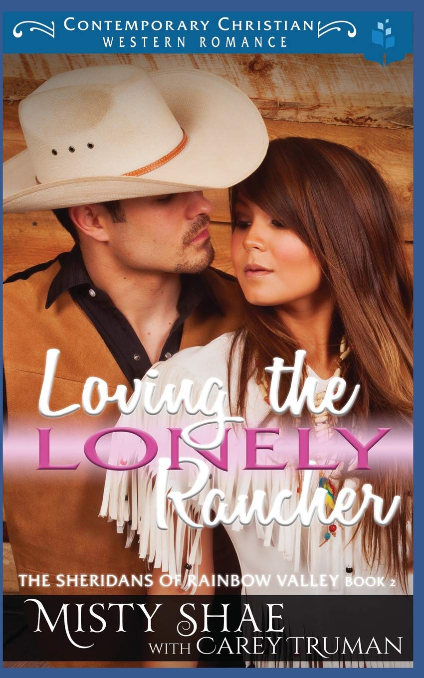 Loving the Lonely Rancher (The Sheridans of Rainbow Valley, Band 2) Essays & Short Stories