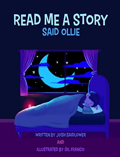 Read Me A Story Said Ollie: A Bed Time Story Non-fiction