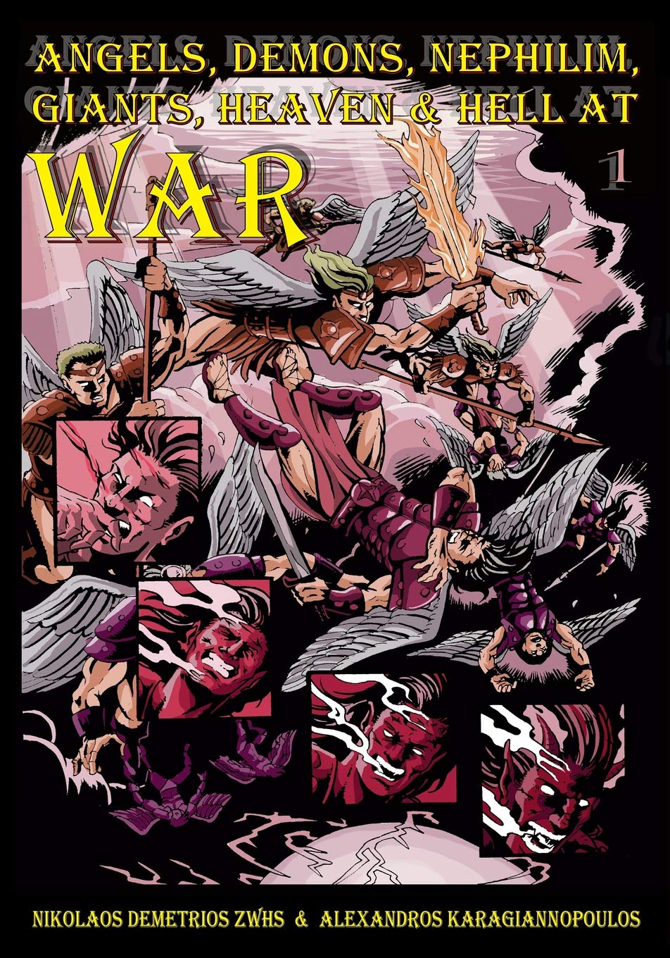 Angels, Demons, Nephilim, Giants, Heaven & Hell At War: WAR (DESCENDANTS OF ELL) Fairy Tales & Legends