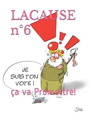LACAUSE n°6: ça va Promettre !!! (Robert LACAUSE, Band 6) Manga