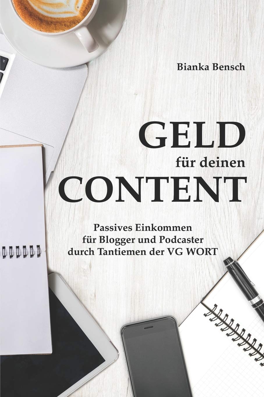 Geld für deinen Content: Passives Einkommen für Blogger und Podcaster durch Tantiemen der VG WORT Computer Science