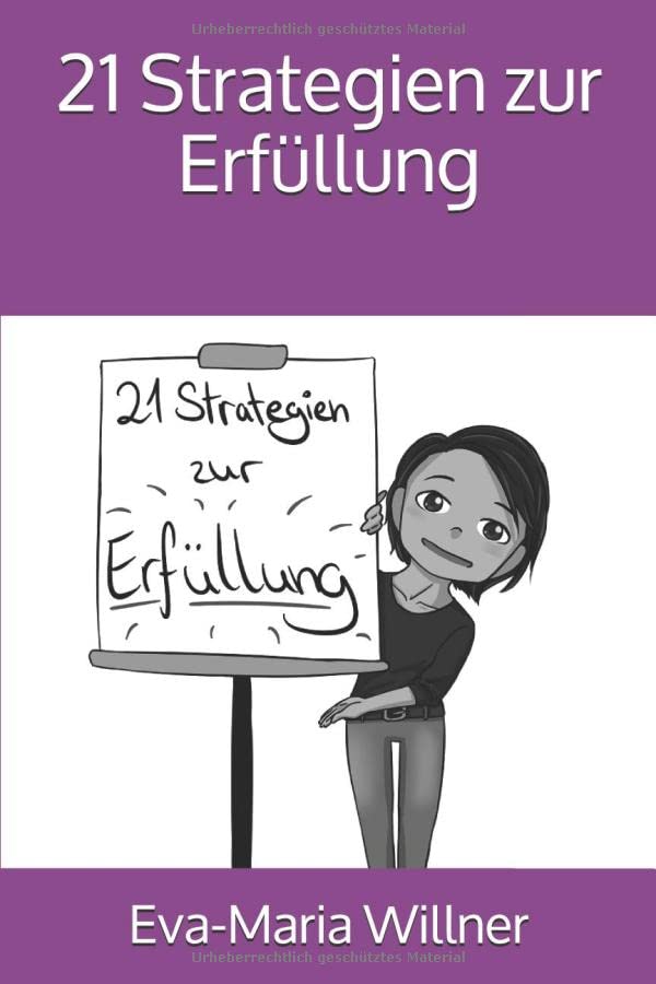 21 Strategien zur Erfüllung book