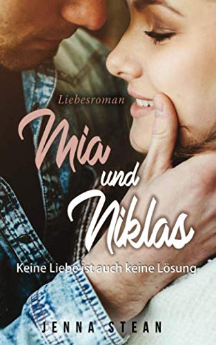 Mia und Niklas: Keine Liebe ist auch keine Lösung Humour & Satire