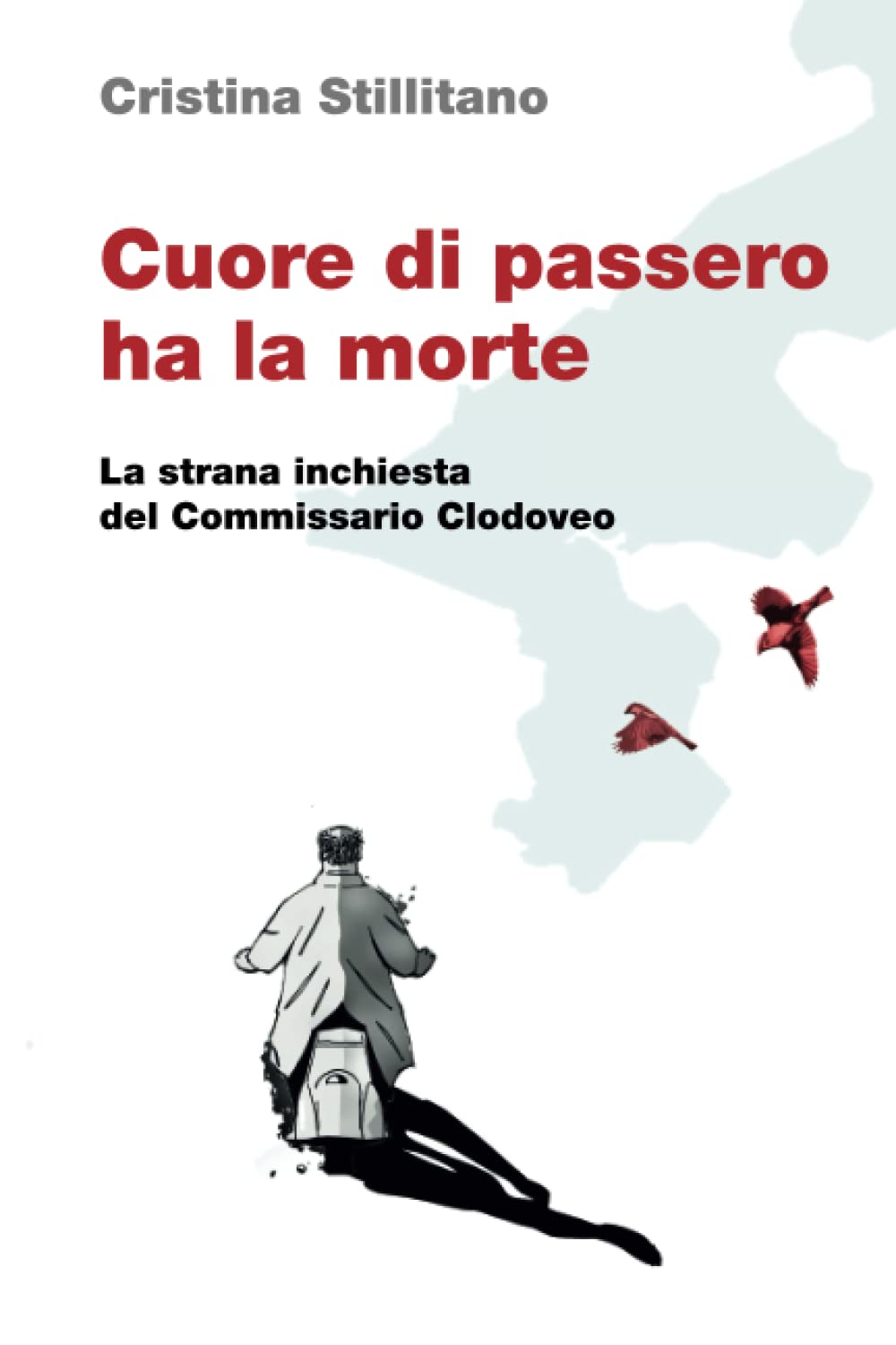 Cuore di passero ha la morte: La strana inchiesta del Commissario Clodoveo (Le inchieste di Clodoveo, Band 1) Books