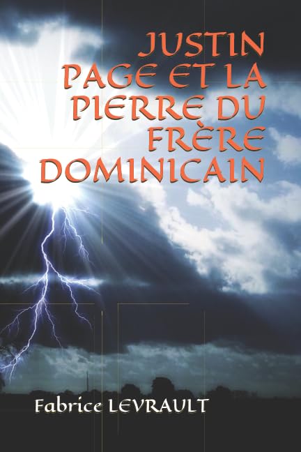 JUSTIN PAGE ET LA PIERRE DU FRÈRE DOMINICAIN. book