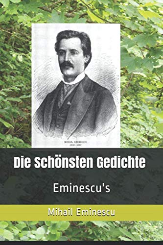 Die schönsten Gedichte Eminescu's: MIHAIL EMINESCU Contemporary literature
