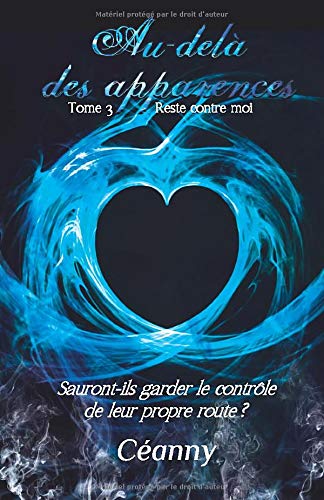 Au-delà des apparences: Reste contre moi book