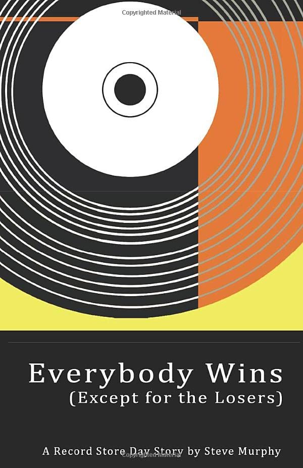 Everybody Wins (Except for the Losers): A Record Store Day Story Contemporary literature