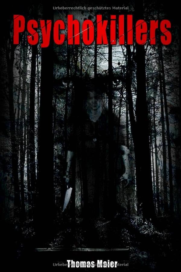 Psychokillers: Roman von Thomas Maier Action & Adventure