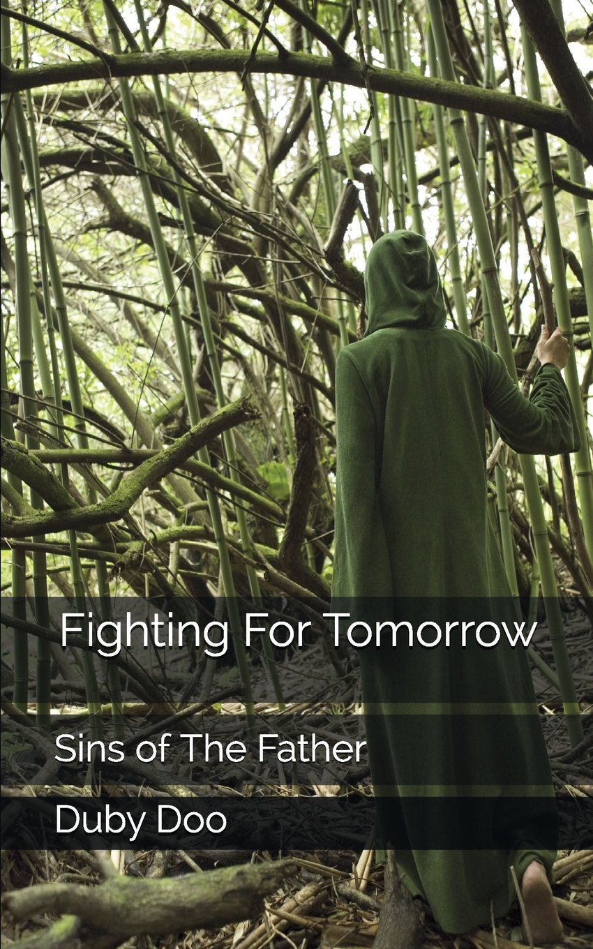 Fighting For Tomorrow: Sins of The Father Contemporary literature