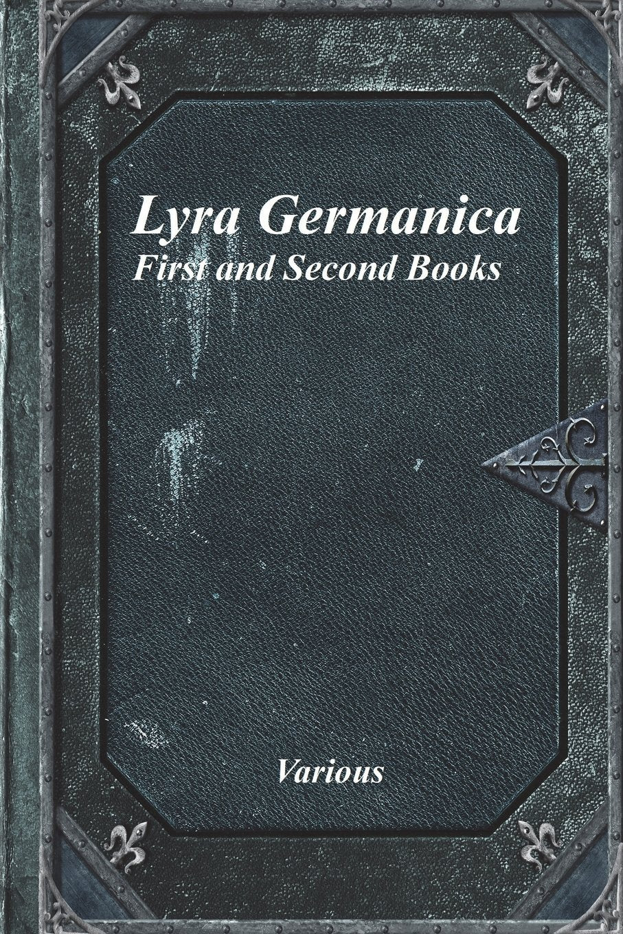 Product Image: Lyra Germanica: First and Second Books