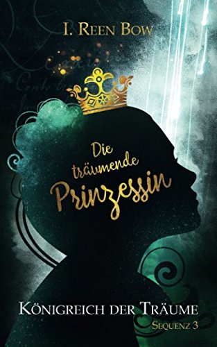 Königreich der Träume - Sequenz 3: Die träumende Prinzessin Books