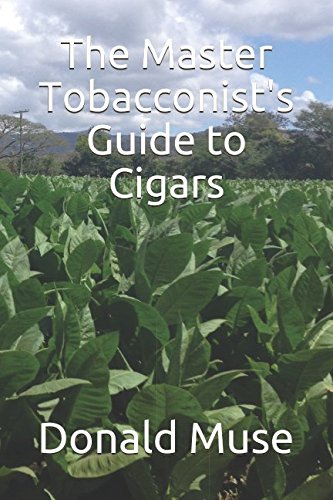 The Master Tobacconist's Guide to Cigars (The Master Tobacconist Series) Memories