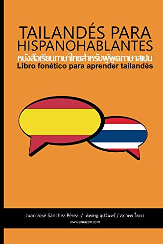 Tailandés para hispanohablantes: Libro fonético para aprender tailandés Foreign Languages ​​& Dictionaries