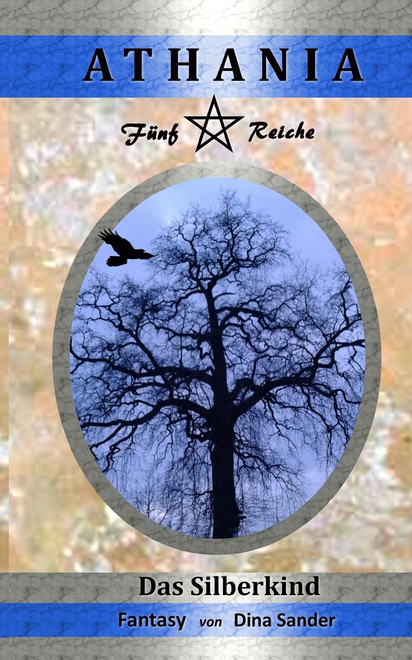 Das Silberkind (Athania Fünf Reiche, Band 1) Contemporary literature