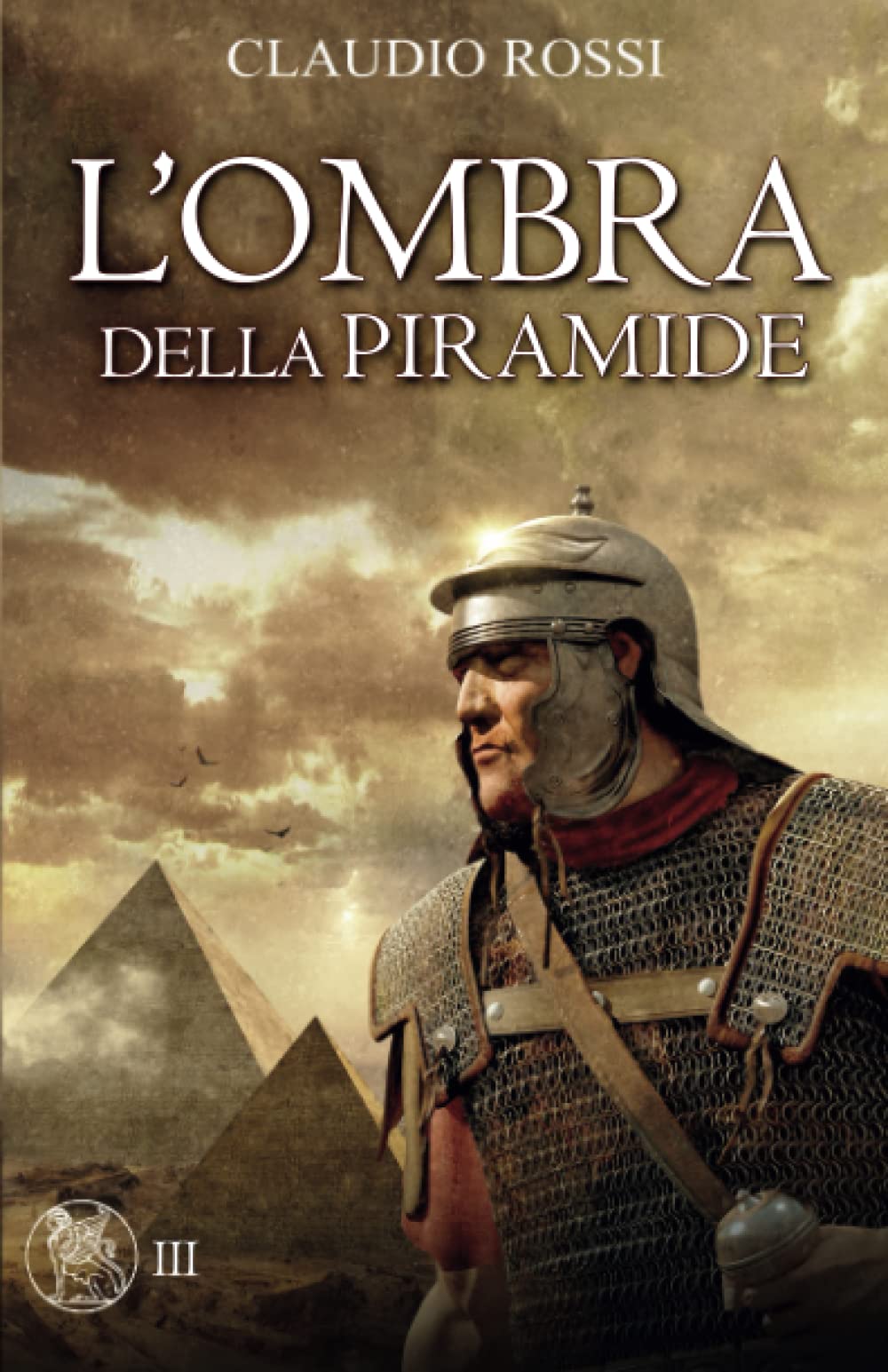 L'OMBRA DELLA PIRAMIDE (Svetonio, un medico nell'Egitto Romano) Historical Fiction