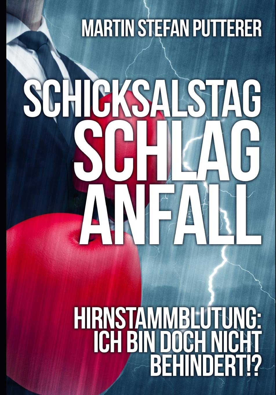 Schicksalstag Schlaganfall - Vers. B: Hirnstammblutung - Ich bin doch nicht behindert!? - Hydrocephalus Science