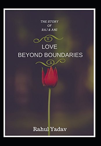 Love Beyond Boundaries: The Story of Raj & Ani Books