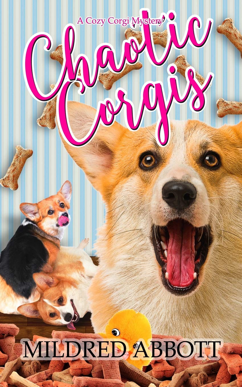 Chaotic Corgis (Cozy Corgi Mysteries, Band 6) Contemporary literature