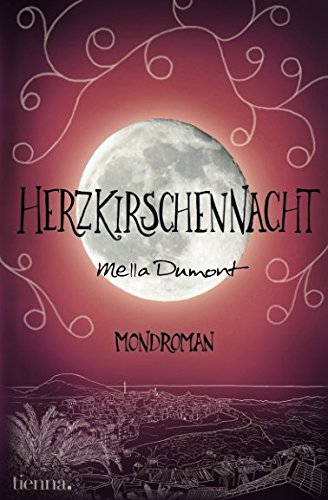Herzkirschennacht – Mondroman Urban Fantasy