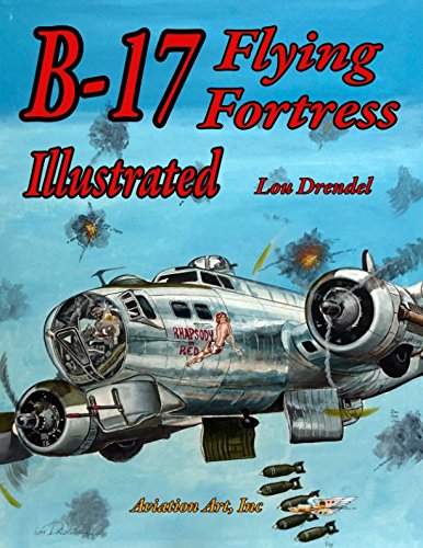 B-17 Flying Fortress Illustrated (The Illustrated Series, Band 1) Politics & History