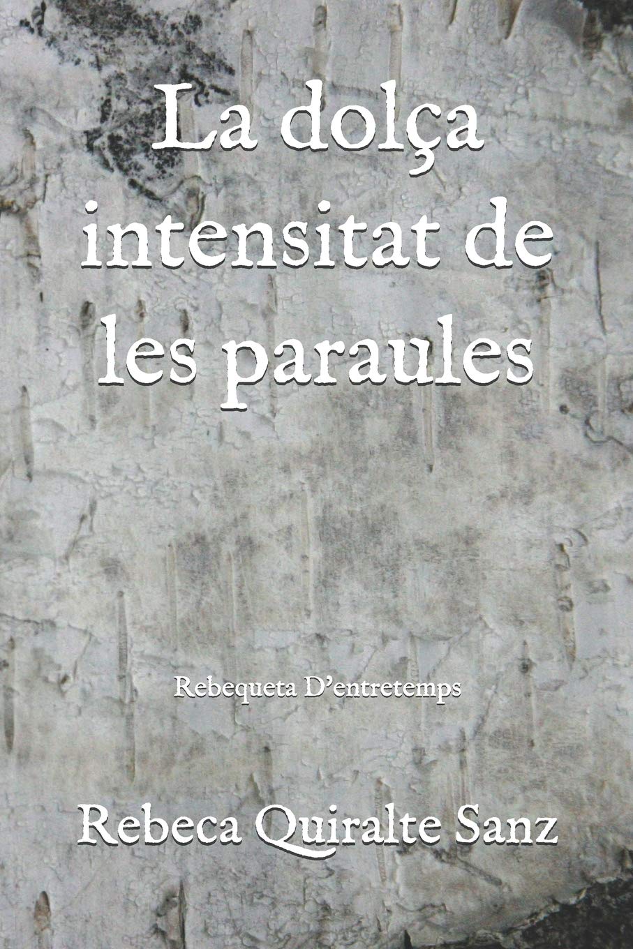 La dolça intensitat de les paraules: Rebequeta D'entretemps Poetry
