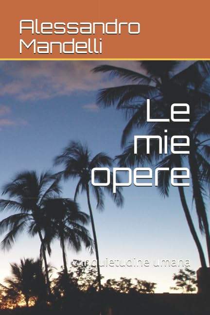 Le mie opere: Inquietudine umana (Lettura fantastica, Band 1) Fairy Tales & Legends