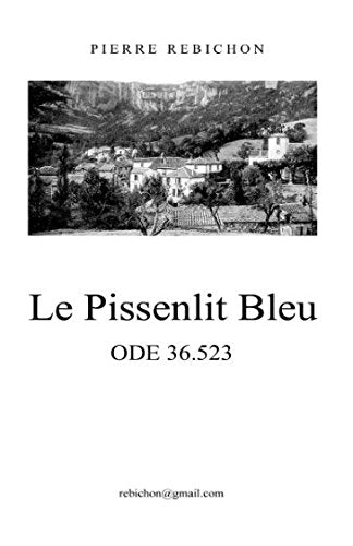 LE PISSENLIT BLEU: Souvenirs d'enfance book