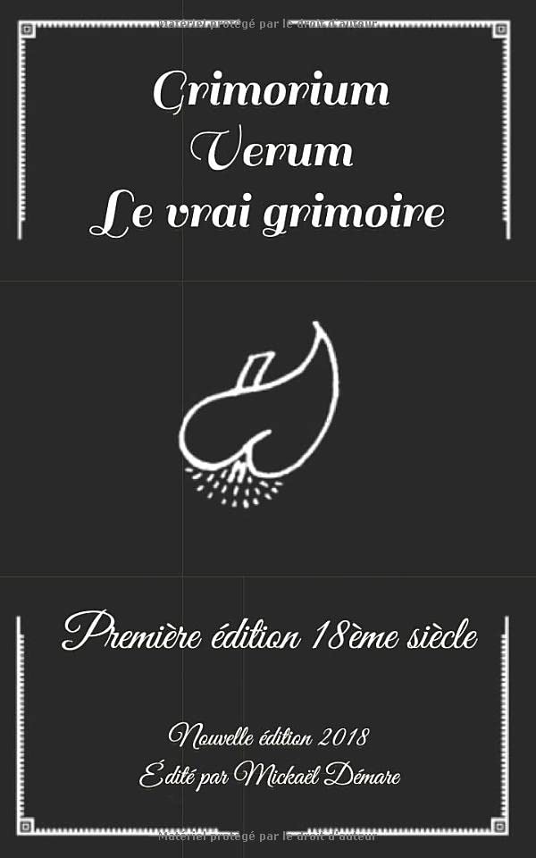 Grimorium Verum Le vrai grimoire: Première édition 18ème siècle book