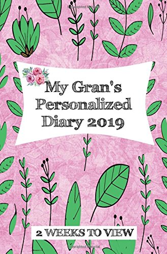 My Gran's Personalized Diary 2019: 2 weeks to view diary with space for reminders and notes - compact version (Grandparent Diaries, Band 1) Parents & Children