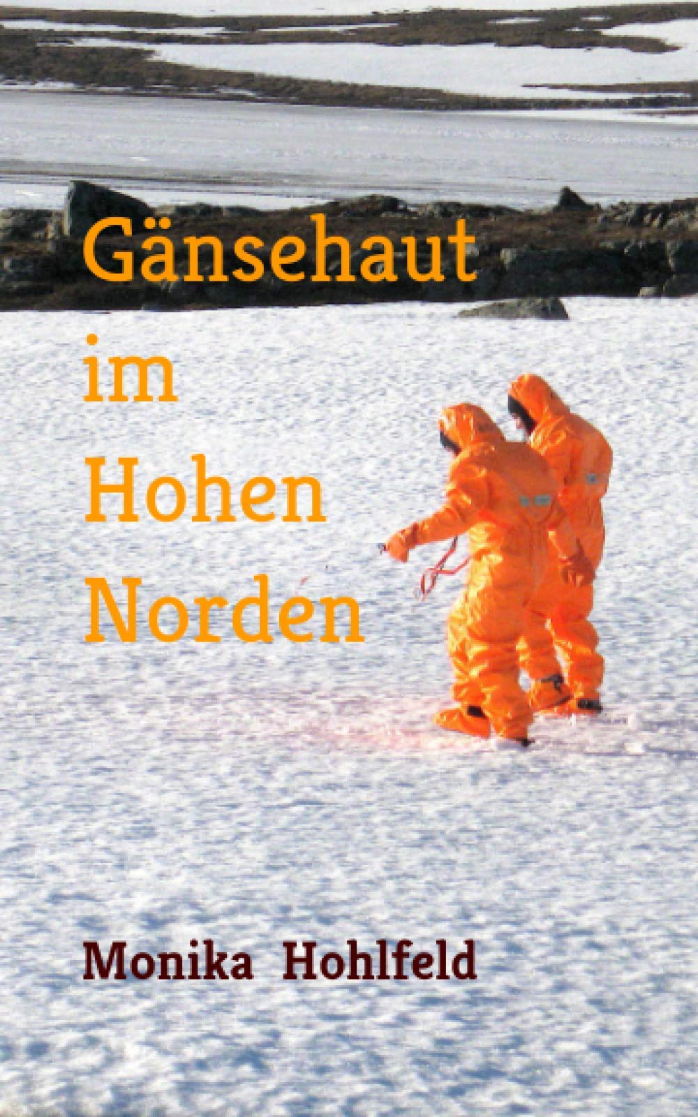 Gänsehaut im Hohen Norden: SIEBEN SPANNENDE ERLEBNISSE AUS MEINER ZEIT IN DER FINNMARK Politics & Society