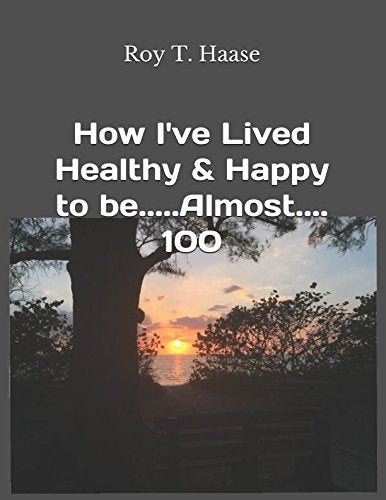 How I've Lived Healthy & Happy to be.....Almost....100 Reference Books