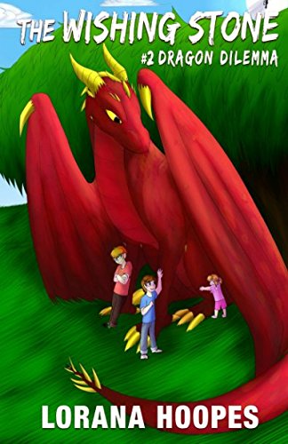 The Wishing Stone 2: Dragon Dilemma Novels & Short Stories