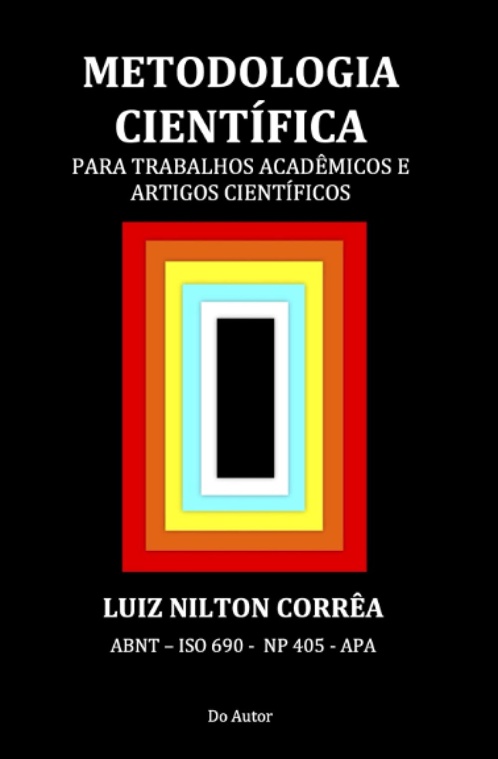 METODOLOGIA CIENTÍFICA: Para Trabalhos Acadêmicos e Artigos Científicos Reference Books